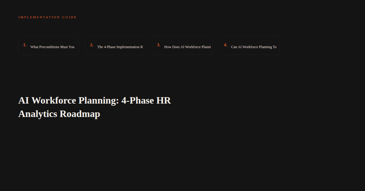 How To: AI Workforce Planning: 4-Phase HR Analytics Roadmap