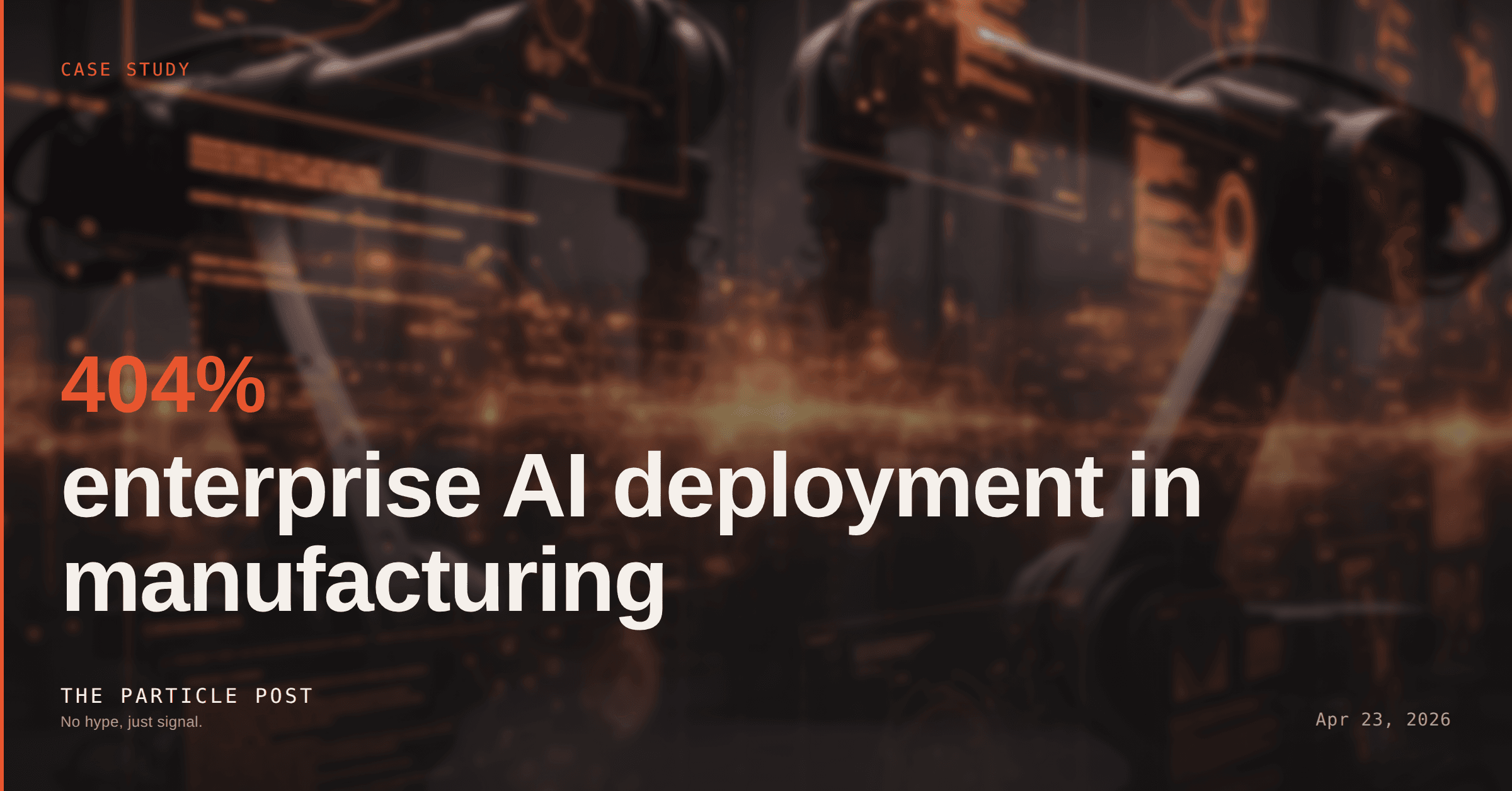 CASE STUDY: 404% ROI: enterprise AI deployment in manufacturing